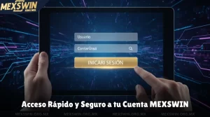 Acceso Rápido y Seguro a tu Cuenta MEXSWIN