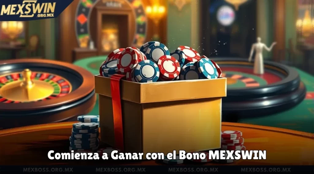 Comienza a Ganar con el Bono MEXSWIN